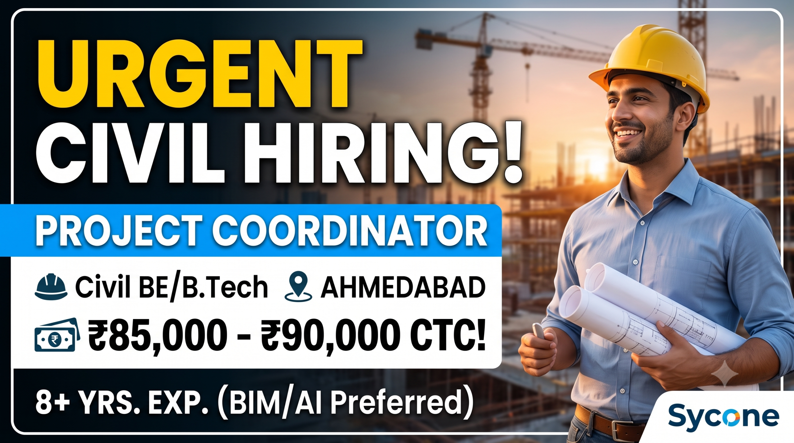 Sycone Hiring 2026: Project Coordinator (Civil) | Heavy Manufacturing Projects | Ahmedabad